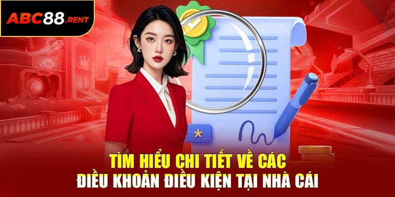 Điều Khoản Và Điều Kiện – Hành Trang Cho Mọi Hội Viên